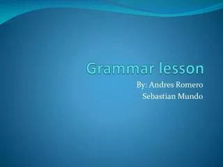 Grammar lesson