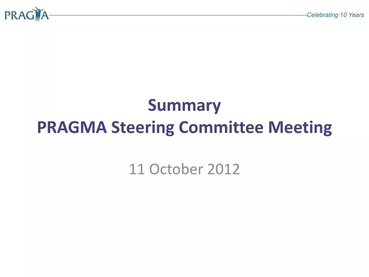 summary pragma steering committee meeting