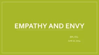 Empathy and envy