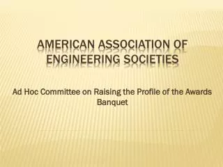 AMERICAN ASSOCIATION OF ENGINEERING SOCIETIES