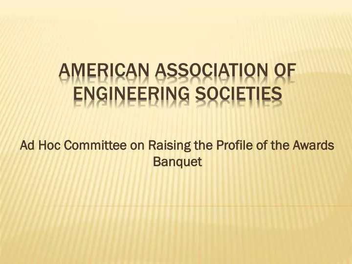 ad hoc committee on raising the profile of the awards banquet