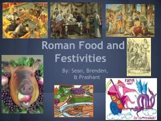 Roman Food and Festivities