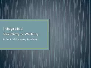 Integrated Reading &amp; Writing