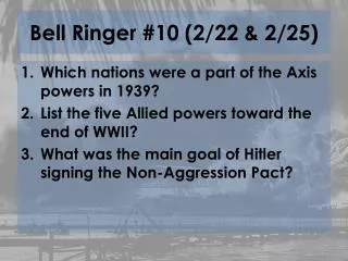 Bell Ringer #10 (2/22 &amp; 2/25)