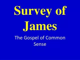Survey of James