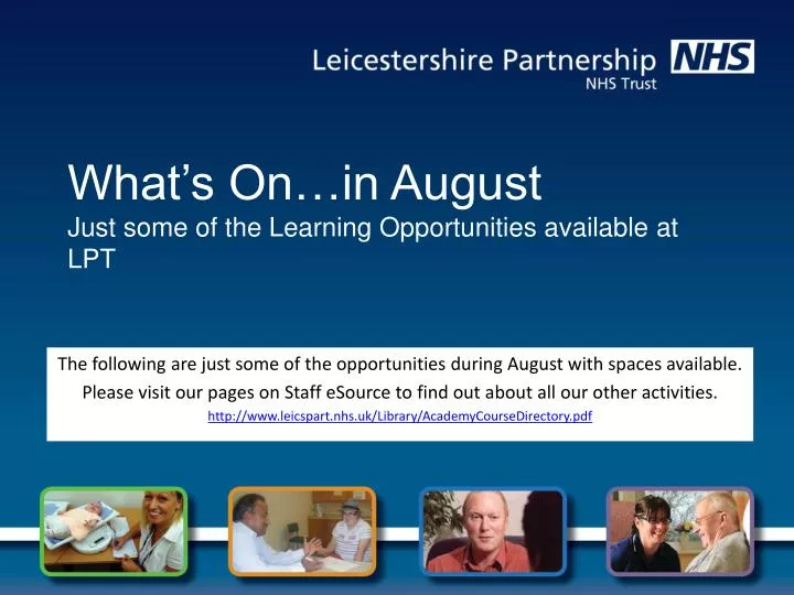 what s on in august just some of the learning opportunities available at lpt
