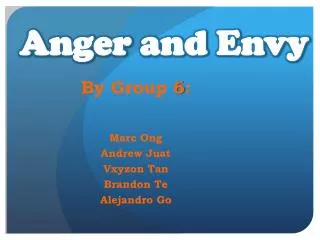 Anger and Envy