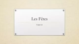 les f tes