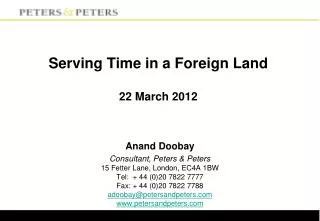 Serving Time in a Foreign Land 22 March 2012