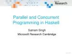 Parallel and Concurrent Programming in Haskell