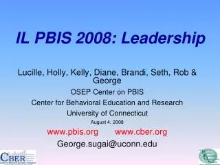 IL PBIS 2008: Leadership