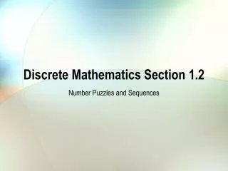 Discrete Mathematics Section 1.2