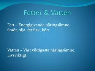 fetter vatten