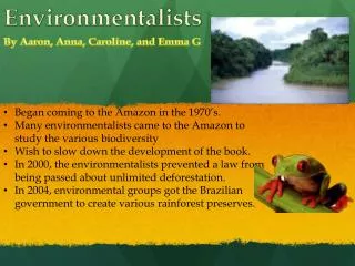 Environmentalists