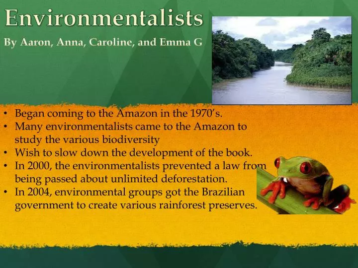 environmentalists