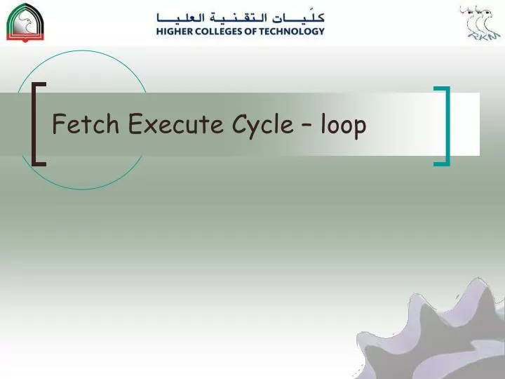 fetch execute cycle loop
