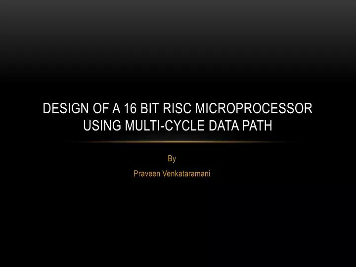 design of a 16 bit risc microprocessor using multi cycle data path