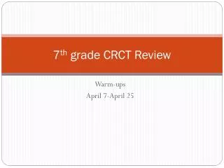 7 th grade CRCT Review