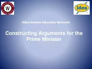 Constructing Arguments for the Prime Minister