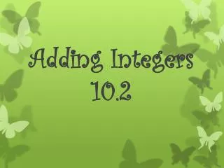 Adding Integers 10.2