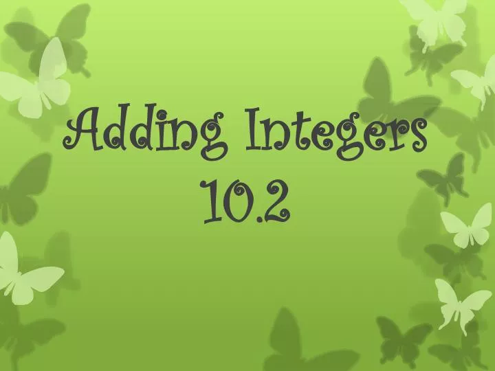 adding integers 10 2