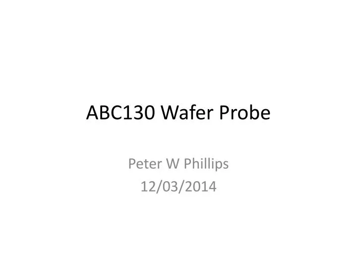abc130 wafer probe