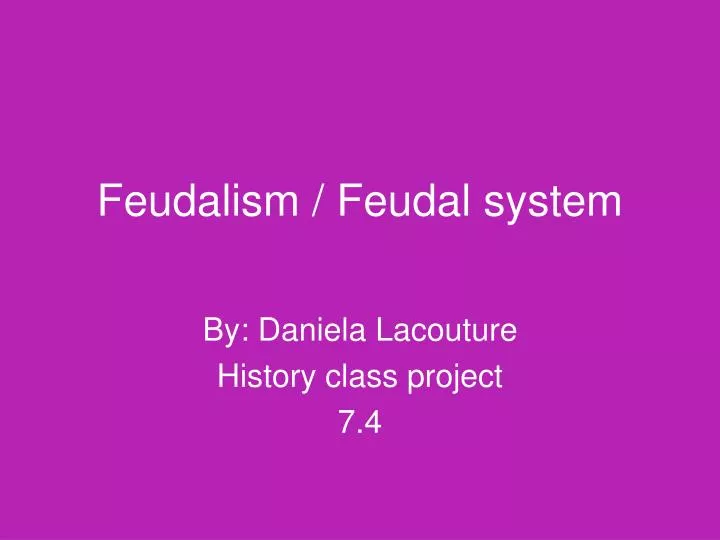 feudalism feudal system