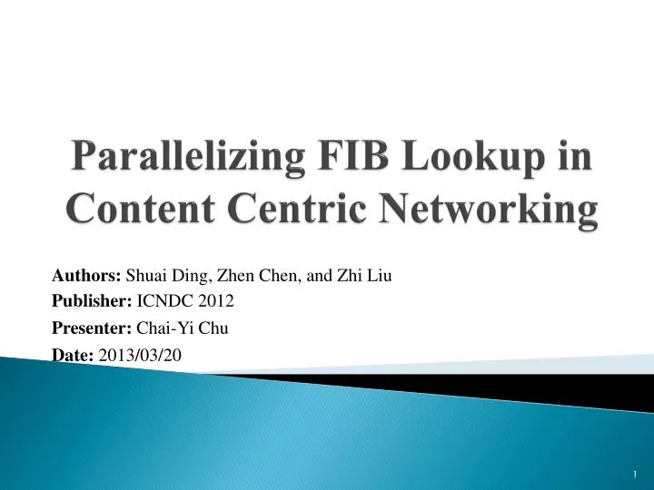 parallelizing fib lookup in content centric networking