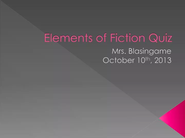 elements of fiction quiz