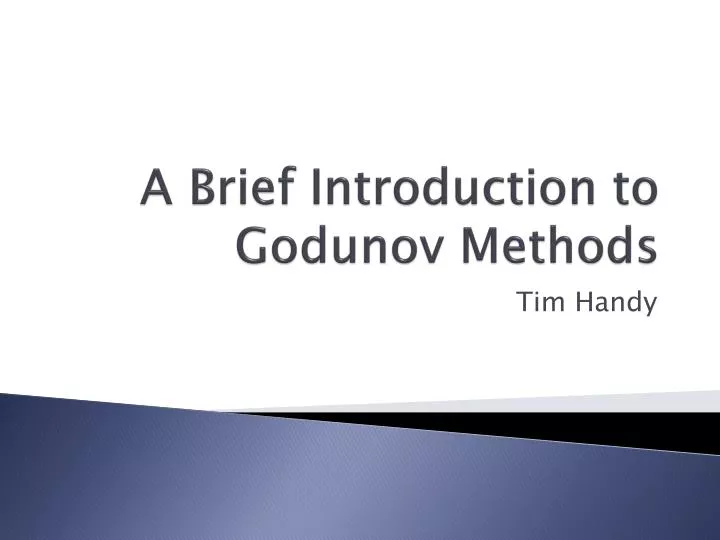 a brief introduction to godunov methods