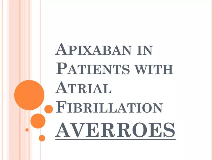 apixaban in patients with atrial fibrillation