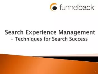 Search Experience Management - Techniques for Search Success