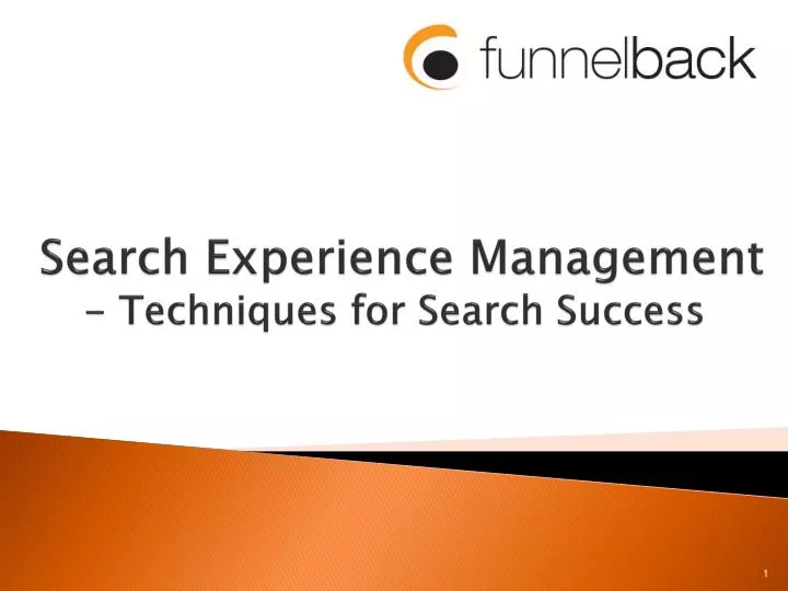 search experience management techniques for search success