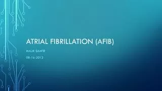 Atrial fibrillation (afib)