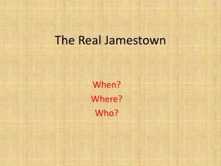 The Real Jamestown