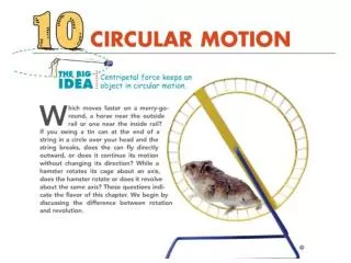 Notes: Chapter 10 Circular Motion Objectives: