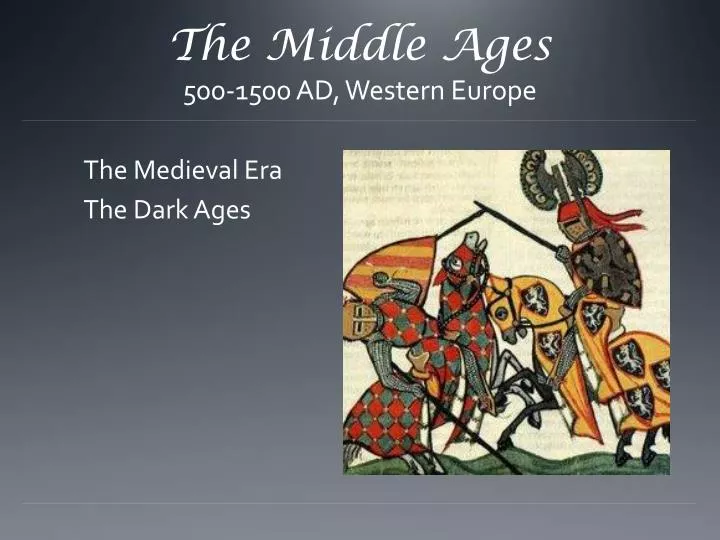 the middle ages 500 1500 ad western europe