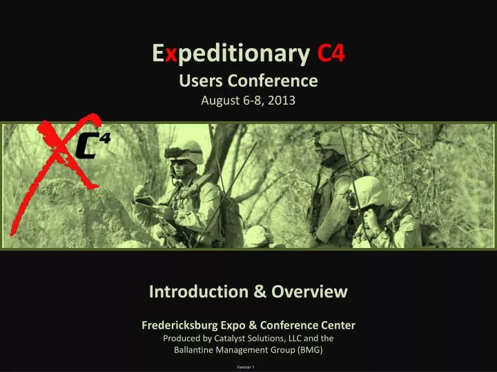 e x peditionary c4 users conference august 6 8 2013