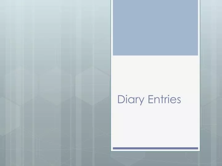 diary entries