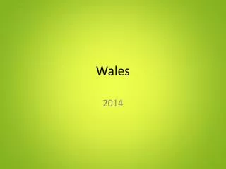 Wales