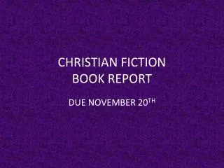 CHRISTIAN FICTION BOOK REPORT