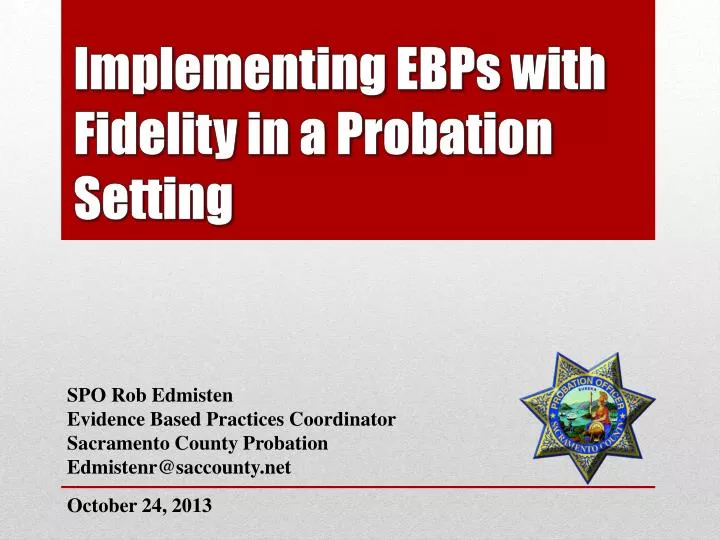 implementing ebps with fidelity in a probation setting
