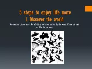 5 steps to enjoy life more