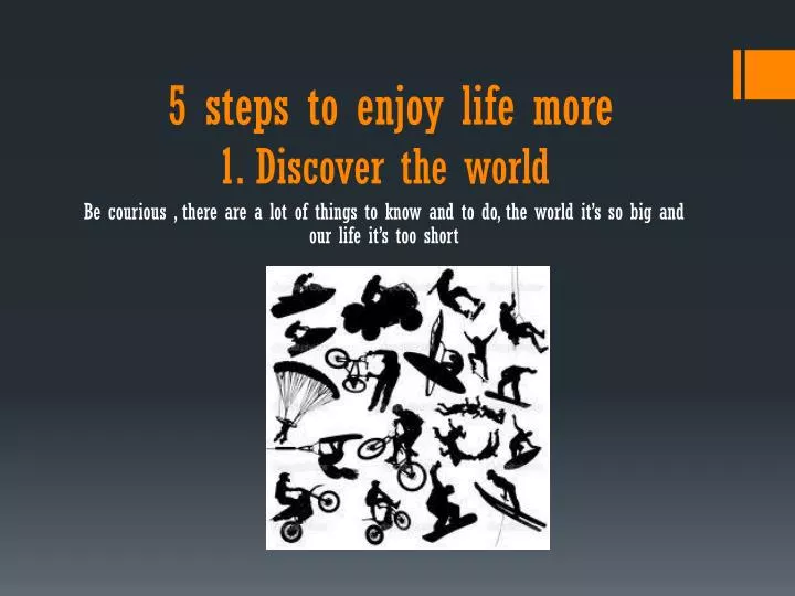 5 steps to enjoy life more