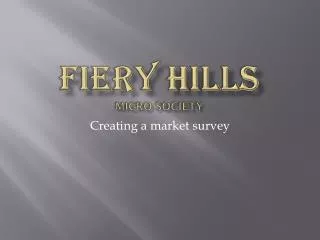 Fiery Hills Micro Society