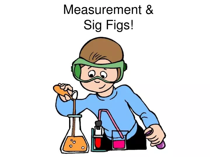 measurement sig figs