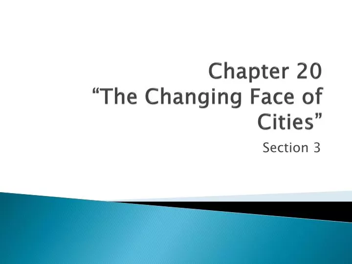 chapter 20 the changing face of cities