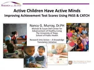 Active Children Have Active Minds Improving Achievement Test Scores Using PASS &amp; CATCH