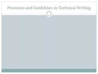Processes and Guidelines in Technical Writing