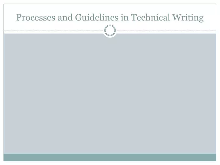 processes and guidelines in technical writing